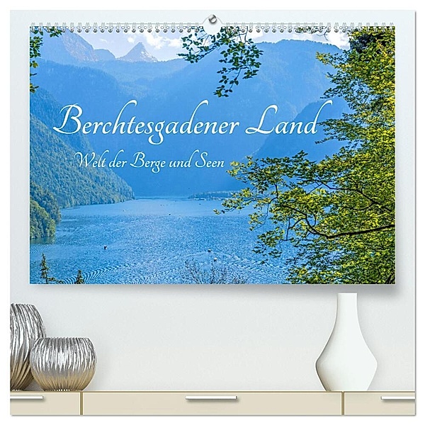 Berchtesgadener Land - Welt der Berge und Seen (hochwertiger Premium Wandkalender 2024 DIN A2 quer), Kunstdruck in Hochglanz, Elisabeth Schittenhelm