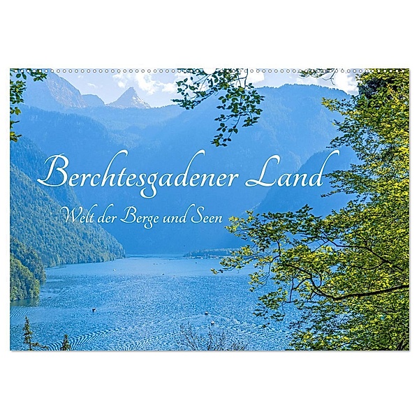 Berchtesgadener Land - Welt der Berge und Seen (Wandkalender 2025 DIN A2 quer), CALVENDO Monatskalender, Calvendo, Elisabeth Schittenhelm