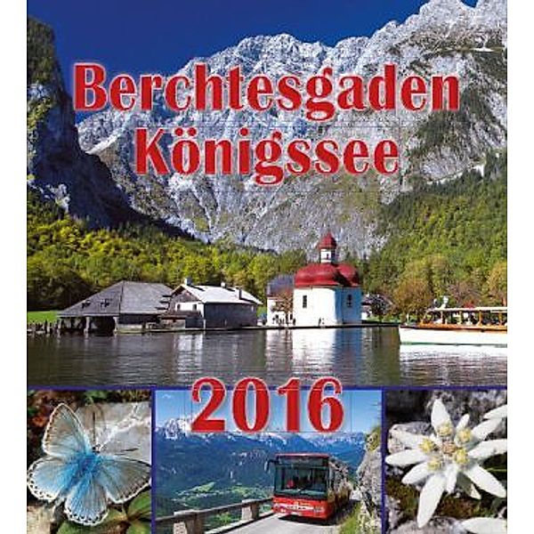 Berchtesgadener Postkartenkalender 2016