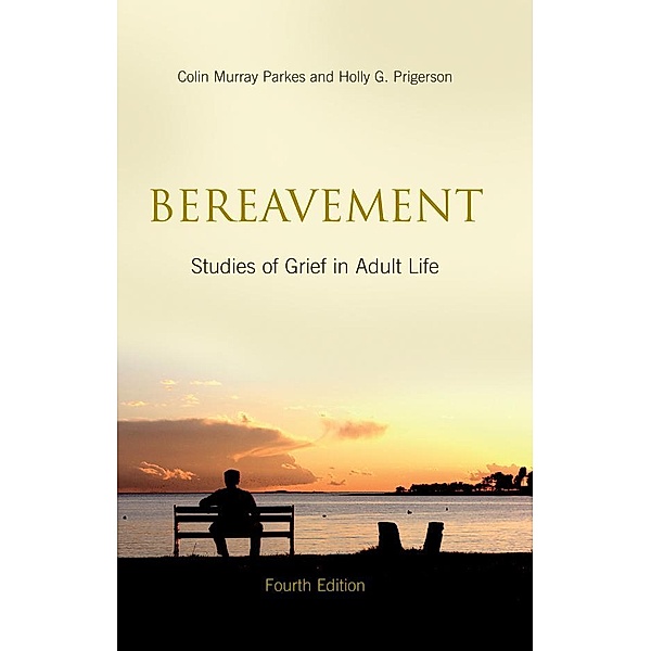 Bereavement, Colin Murray Parkes, Holly G. Prigerson