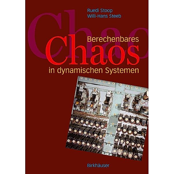 Berechenbares Chaos in dynamischen Systemen, R. Stoop, W. -H. Steeb