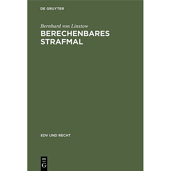 Berechenbares Strafmal, Bernhard von Linstow