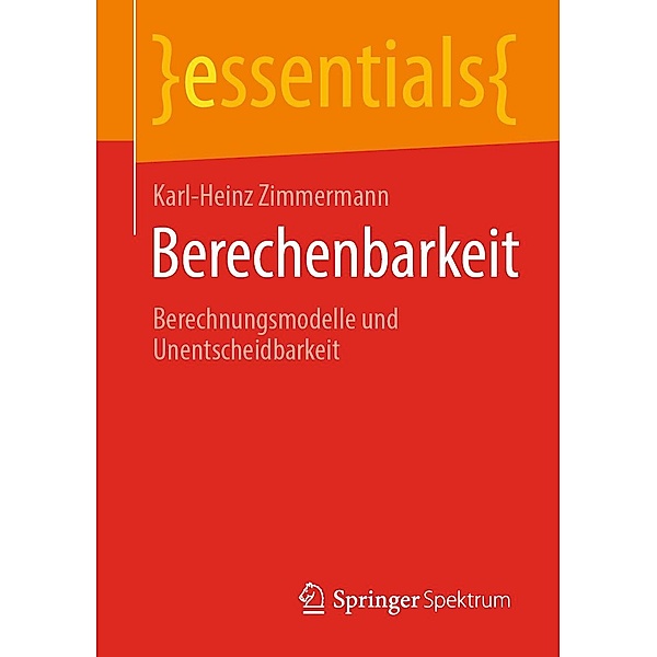 Berechenbarkeit / essentials, Karl-Heinz Zimmermann