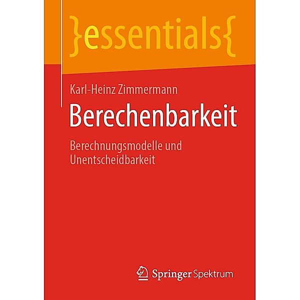 Berechenbarkeit / essentials, Karl-Heinz Zimmermann
