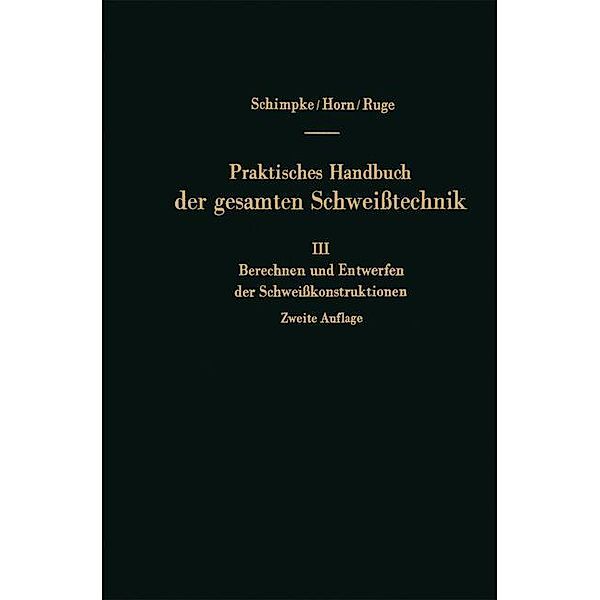 Berechnen und Entwerfen der Schweißkonstruktionen, Paul Schimpke, Hans August Horn, Jürgen Ruge