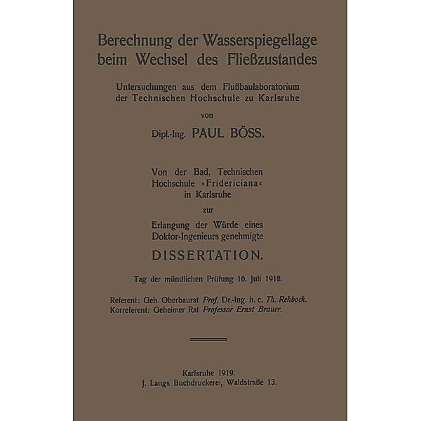 Berechnung der Wasserspiegellage beim Wechsel des Fliesszustandes, Paul Böss