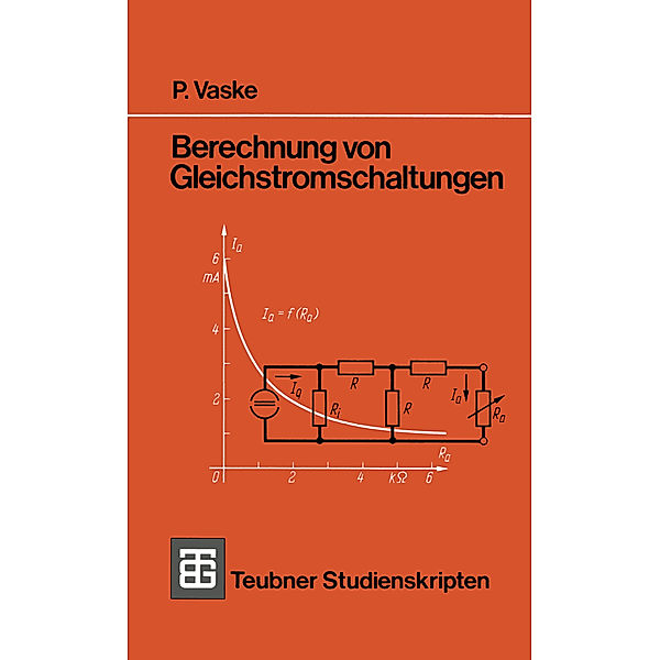 Berechnung von Gleichstromschaltungen, Paul Vaske