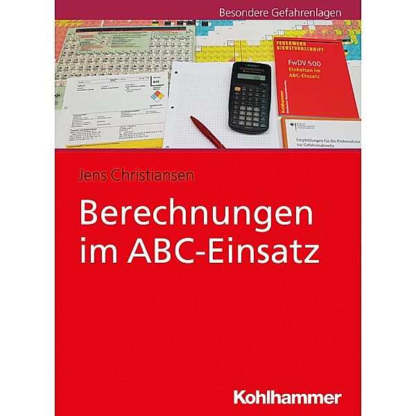 Berechnungen im ABC-Einsatz, Jens Christiansen