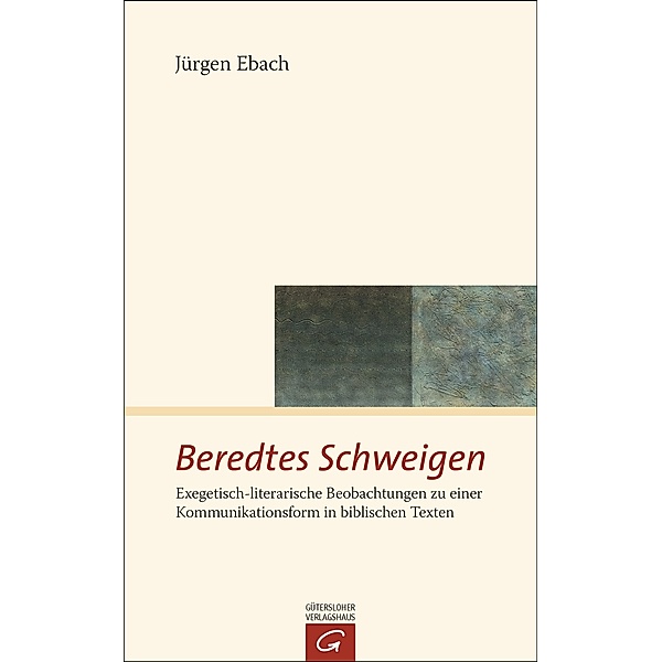 Beredtes Schweigen, Jürgen Ebach