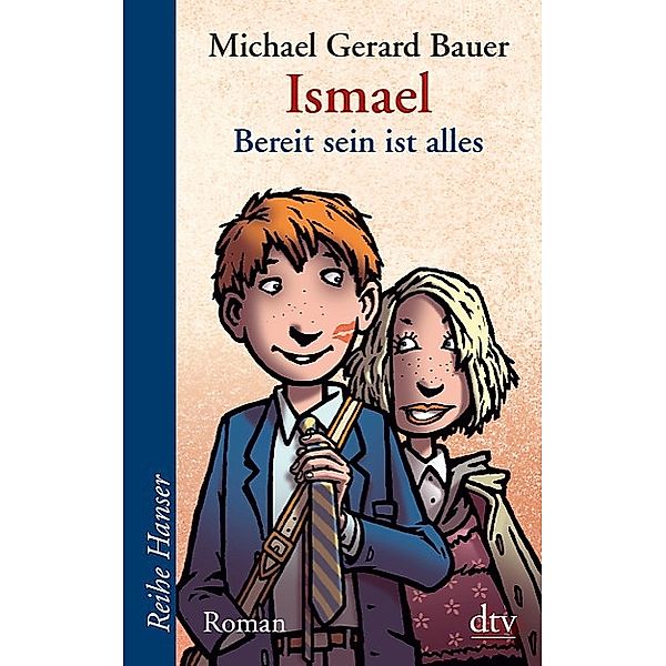 Bereit sein ist alles / Ismael Bd.3, Michael Gerard Bauer