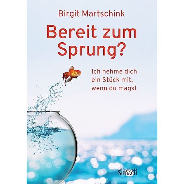 BEREIT ZUM SPRUNG?, Birgit Martschink