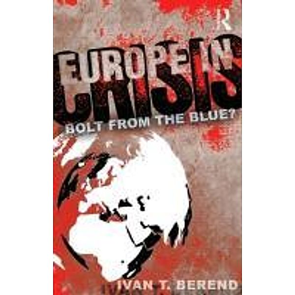 Berend, I: Europe in Crisis, Ivan Berend