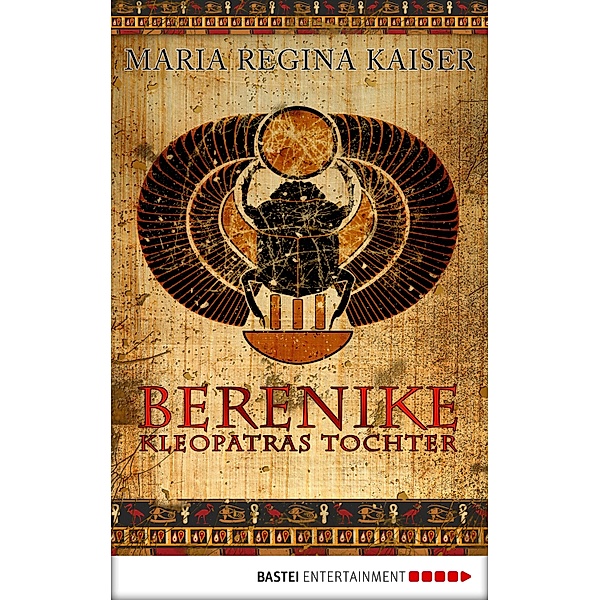 Berenike - Kleopatras Tochter, Maria Regina Kaiser
