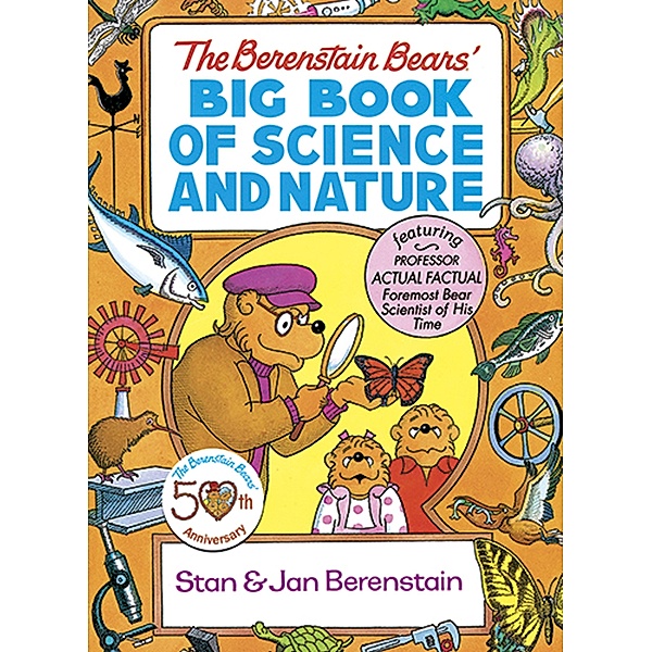 Berenstain Bears' Big Book of Science and Nature, Stan Berenstain