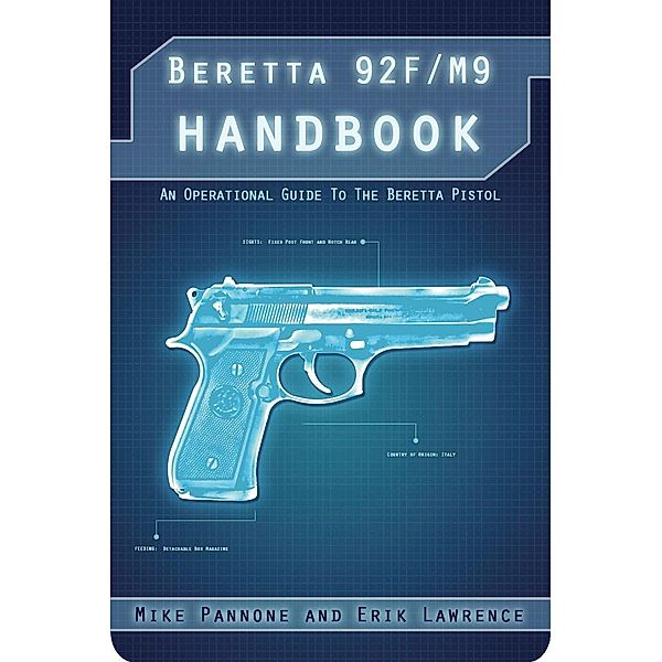 Beretta 92FS/M9 Handbook, Erik Lawrence, Mike Pannone