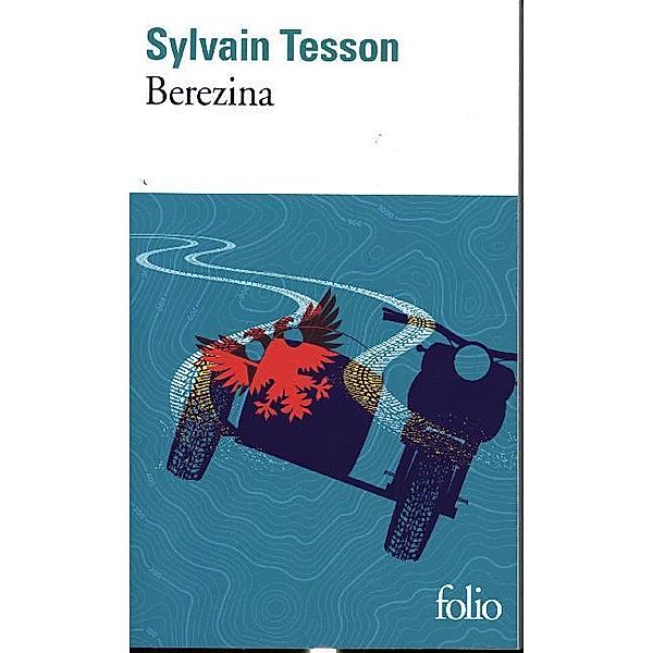 Bérézina, Sylvain Tesson