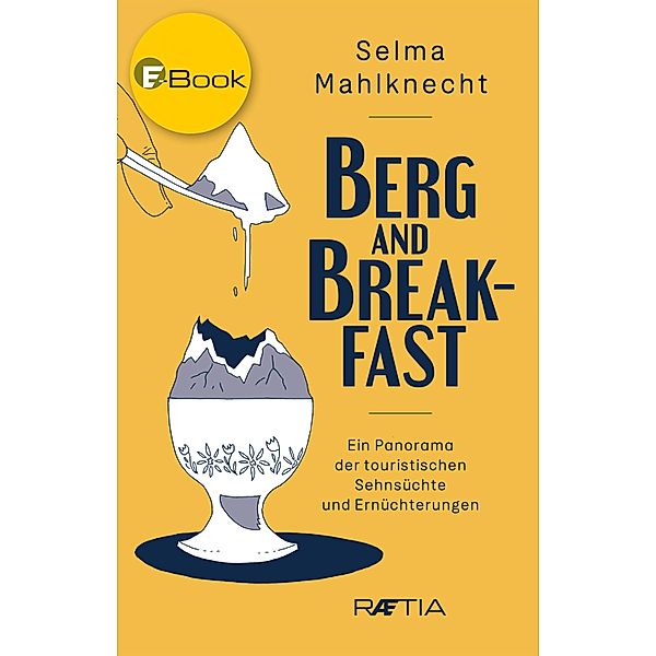 Berg and Breakfast, Selma Mahlknecht