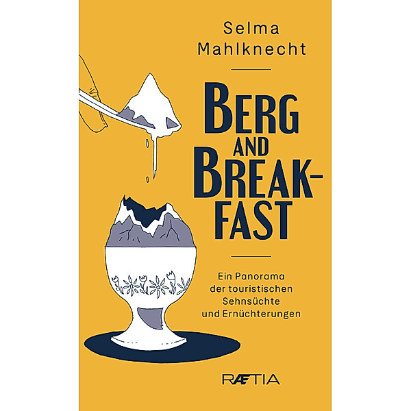 Berg and Breakfast, Selma Mahlknecht