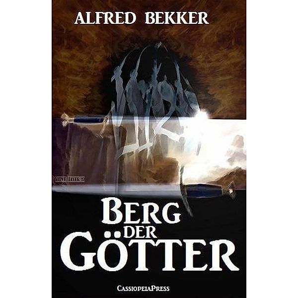 Berg der Götter, Alfred Bekker