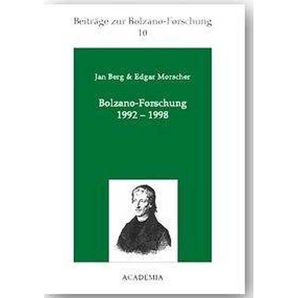 Berg, J: Bolzano-Forschung 1992-1998, Jan Berg, Edgar Morscher