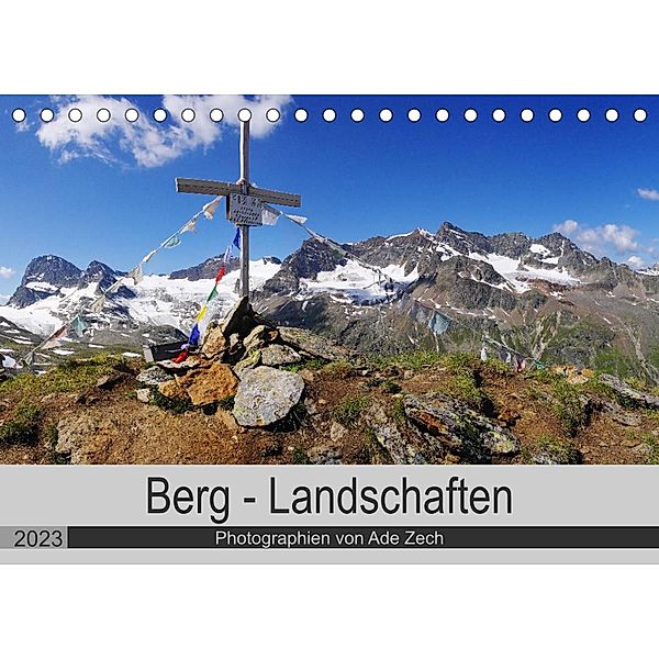Berg - Landschaften (Tischkalender 2023 DIN A5 quer), Ade Zech