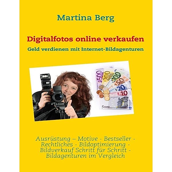 Berg, M: Digitalfotos online verkaufen, Martina Berg