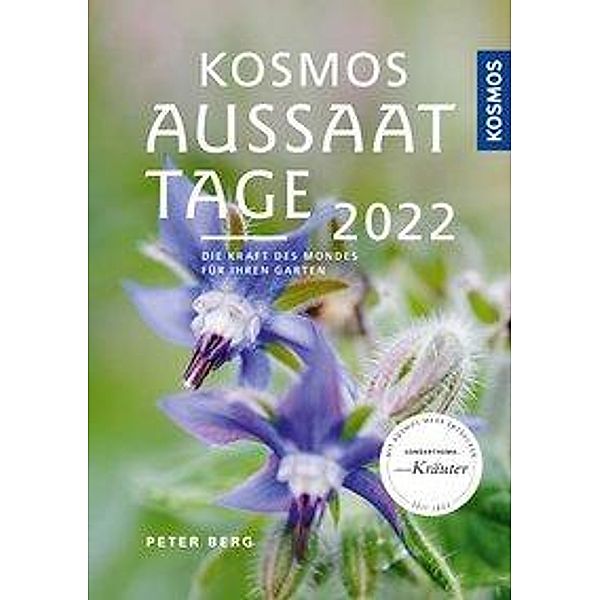 Berg, P: Kosmos Aussaattage 2022, Peter Berg