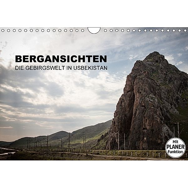 Bergansichten - Die Gebirgswelt in Usbekistan (Wandkalender 2018 DIN A4 quer), Jeanette Dobrindt