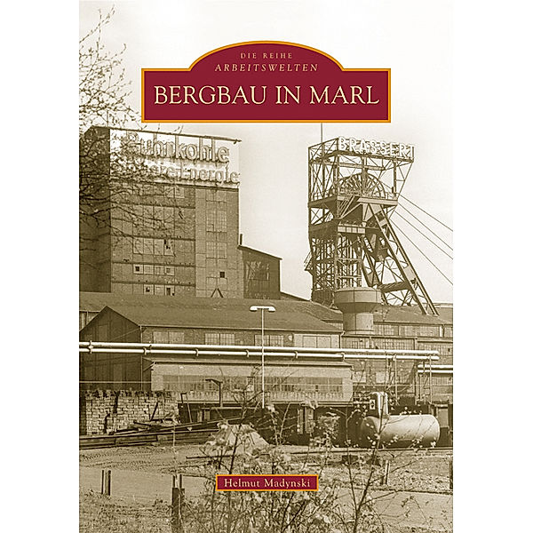 Bergbau in Marl, Helmut Madynski