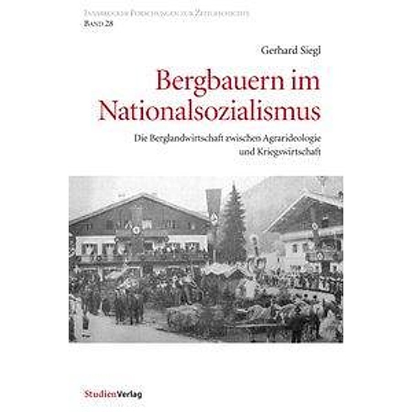 Bergbauern im Nationalsozialismus, Gerhard Siegl