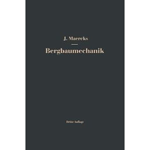 Bergbaumechanik, Josef Maercks