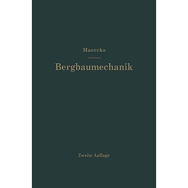 Bergbaumechanik, Josef Maercks