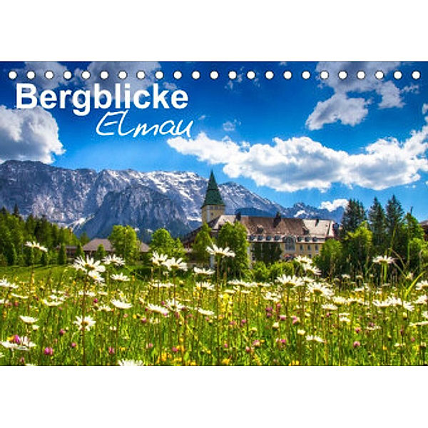 Bergblicke - Elmau (Tischkalender 2022 DIN A5 quer), Fabian Roessler