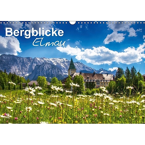 Bergblicke - Elmau (Wandkalender 2018 DIN A3 quer), Fabian Roessler