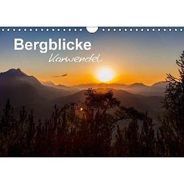 Bergblicke - Karwendel (Wandkalender 2016 DIN A4 quer), Fabian Roman Roessler