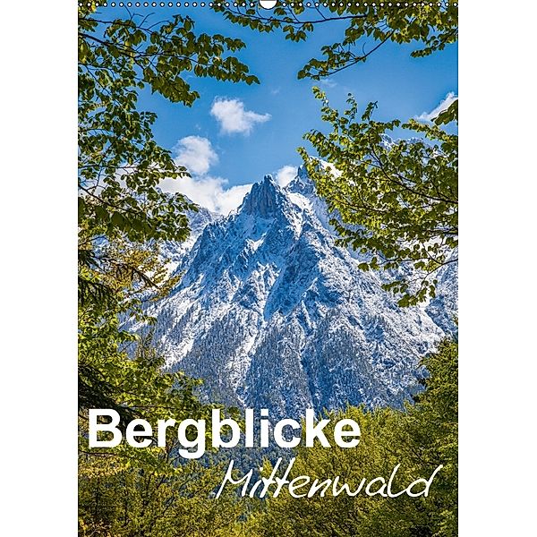 Bergblicke - Mittenwald (Wandkalender 2018 DIN A2 hoch), Fabian Roman Roessler