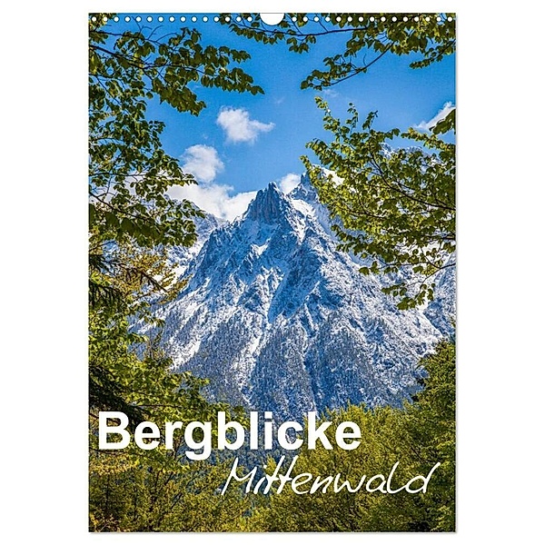 Bergblicke - Mittenwald (Wandkalender 2024 DIN A3 hoch), CALVENDO Monatskalender, Fabian Roman Roessler