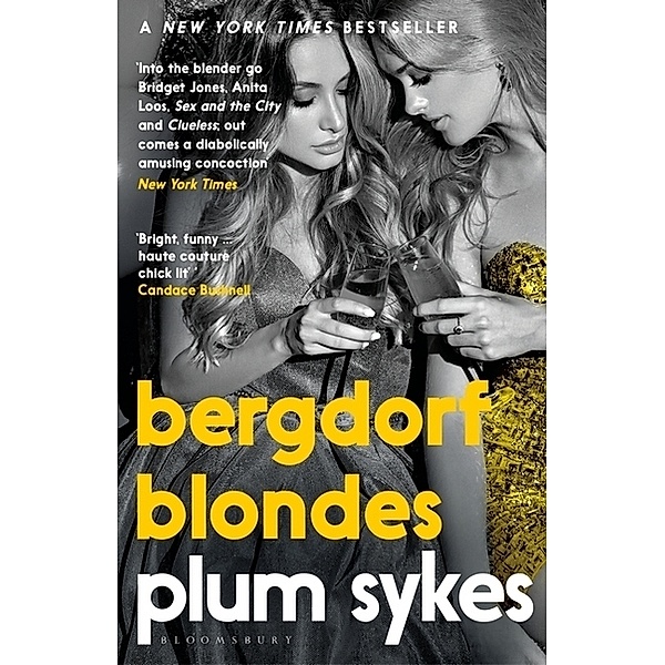 Bergdorf Blondes, Plum Sykes