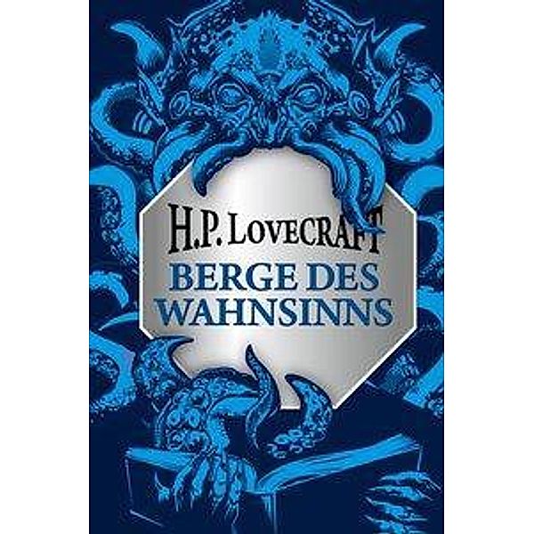 Berge des Wahnsinns, Howard Ph. Lovecraft