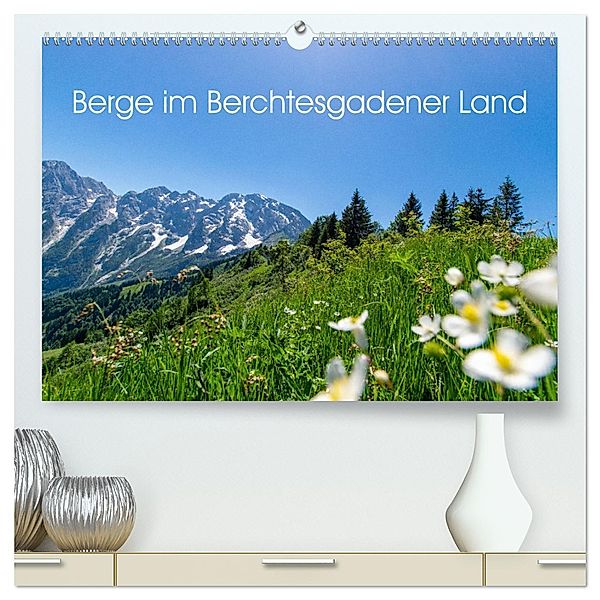 Berge im Berchtesgadener Land (hochwertiger Premium Wandkalender 2024 DIN A2 quer), Kunstdruck in Hochglanz, Calvendo, Franziska Brückmann