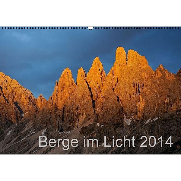 Berge im Licht Kalender (Wandkalender 2014 DIN A4 quer), Michael Kehl