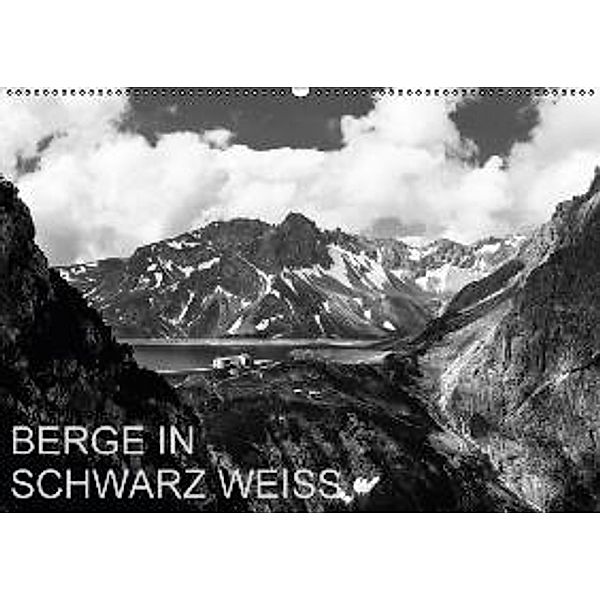 BERGE IN SCHWARZ WEISS (Wandkalender 2016 DIN A2 quer), Thomas Dzikowski