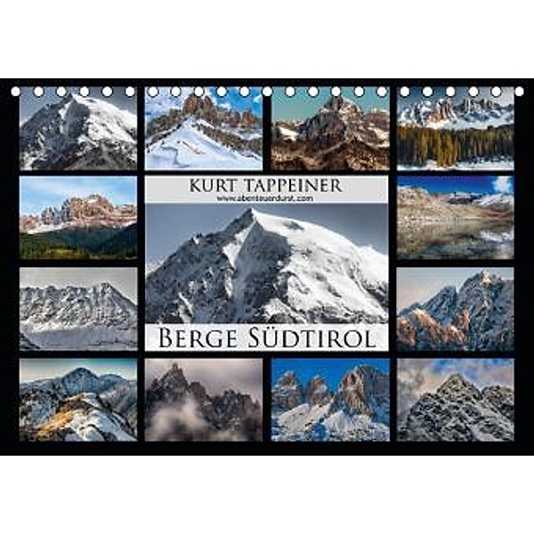 Berge Südtirol (Tischkalender 2015 DIN A5 quer), Kurt Tappeiner
