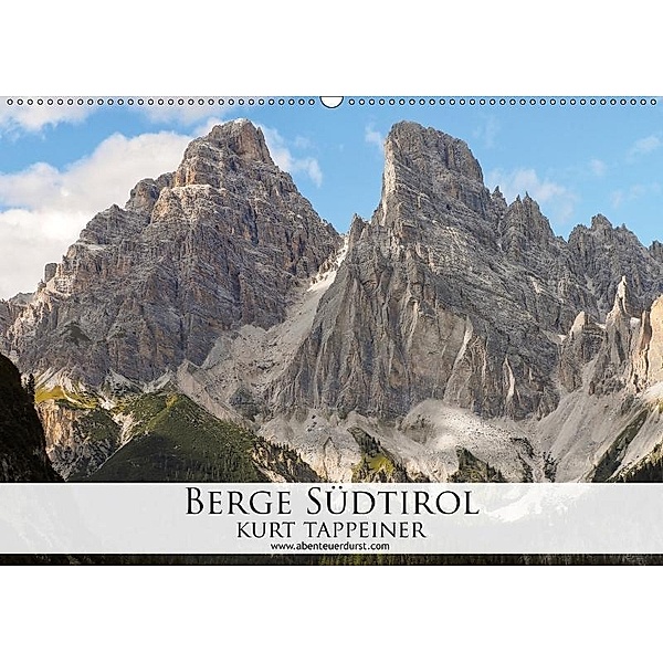 Berge Südtirol (Wandkalender 2017 DIN A2 quer), Kurt Tappeiner