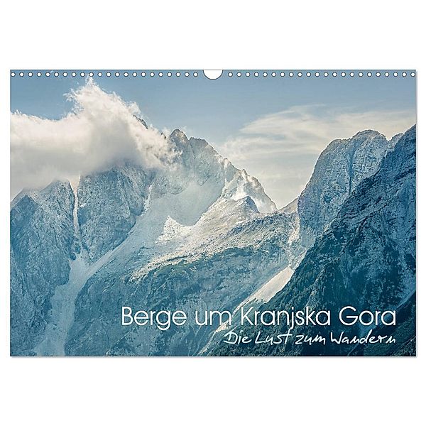 Berge um Kranjska Gora - die Lust zum Wandern (Wandkalender 2024 DIN A3 quer), CALVENDO Monatskalender, Viktor Gross