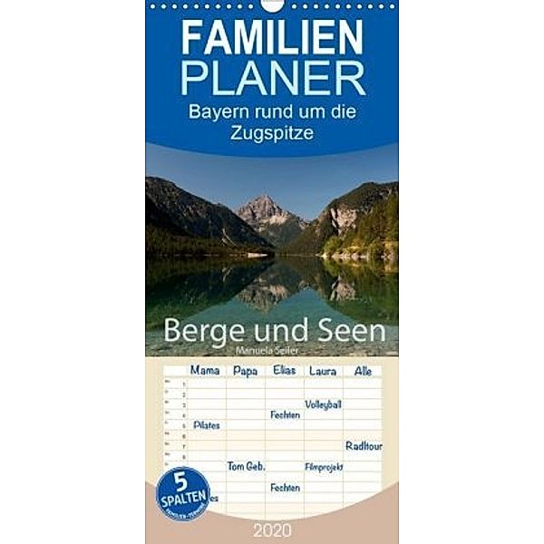 Berge und Seen rund um die Zugspitze - Familienplaner hoch (Wandkalender 2020 , 21 cm x 45 cm, hoch), Manuela Seiler