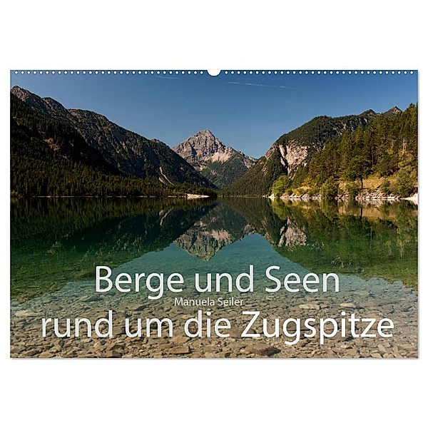 Berge und Seen rund um die Zugspitze (Wandkalender 2024 DIN A2 quer), CALVENDO Monatskalender, Manuela Seiler
