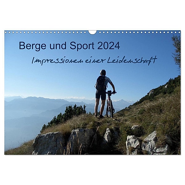 Berge und Sport 2024, Impressionen einer Leidenschaft (Wandkalender 2024 DIN A3 quer), CALVENDO Monatskalender, Mucki & Martin Wesselak