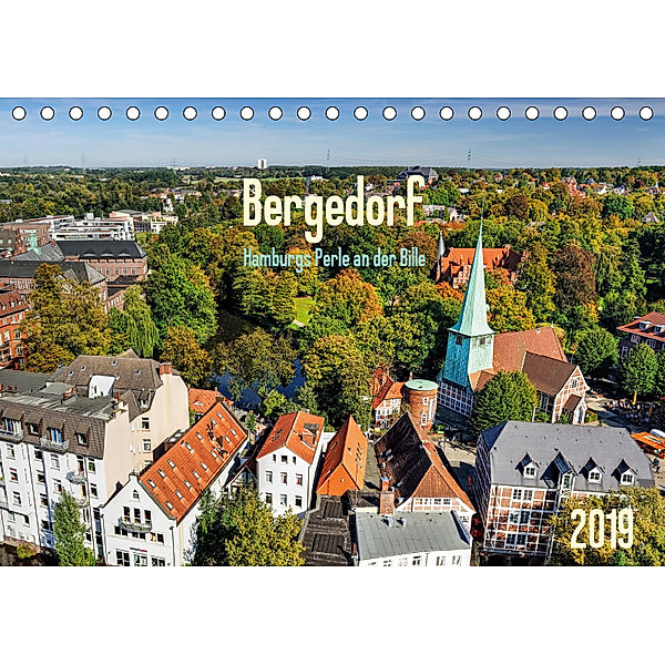 Bergedorf Hamburgs Perle an der Bille (Tischkalender 2019 DIN A5 quer), Christian Ohde