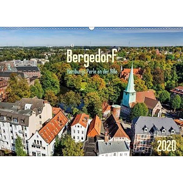 Bergedorf Hamburgs Perle an der Bille (Wandkalender 2020 DIN A2 quer), Christian Ohde